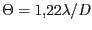 $ \Theta=1,22\lambda/D$