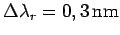 $ \Delta\lambda_r=0,7\,\mathrm{nm}$