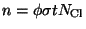$ n = \phi\sigma t
N_{\mathrm{Cl}}$