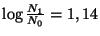 $ \log\frac{N_1}{N_0}=1,14$